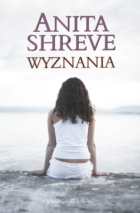 Wyznania - Anita Shreve