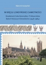 W kręgu londyńskiej samotności Marcin Kruszyński