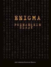Enigma. Poznańskie ślady - Szymon Mazur