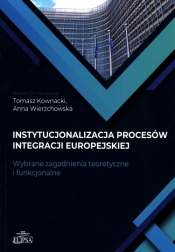 Instytucjonalizacja procesów integracji europejskiej