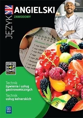 Język angielski zawodowy dla technika żywienia i usług gastronomicznych oraz technika usług kelnerskich. Zeszyt ćwiczeń - Rafał Sarna, Katarzyna Sarna