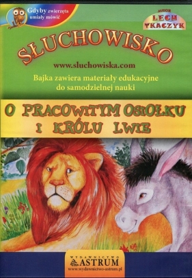 O pracowitym osiołku i królu lwie (Audiobook)