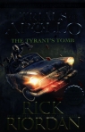 The Tyrant?s Tomb The Trials of Apollo Book 4 Rick Riordan