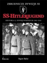 SS-Hitlerjugend Historia 12 Dywizji Waffen SS 1943-1945 Butler Rupert