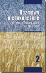 Rozmowy niedokończone t.2 z ks..prof. T. Guzem z lat 2007-2010