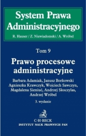 System Prawa Administracyjnego T.9 Prawo procesowe administracyjne w.3 - Opracowanie zbiorowe
