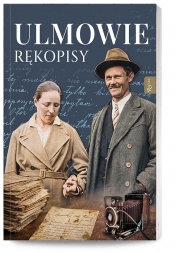 Ulmowie. Rękopisy. Wybrane zapiski męczeńskiej rodziny - Paweł Tołpa