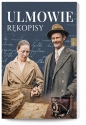 Ulmowie. Rękopisy. Wybrane zapiski męczeńskiej rodziny - Paweł Tołpa