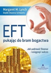 EFT - pukając do bram bogactwa - Margaret M. Lynch