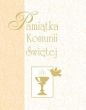 Pamiątka Komunii Świętej (żółta, mały format) - Opracowanie zbiorowe