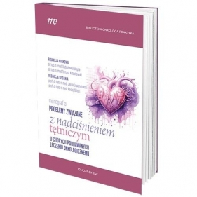 Problemy związane z nadciśnieniem tętniczym.. - Opracowanie zbiorowe