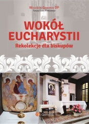 Wokół Eucharystii - Giertych Wojciech
