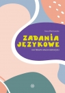 Zadania językowe do terapii afazji dziecięcej Anna Miechowska