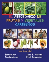 El Abecedario de Frutas y Vegetales Caribenos