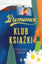Klub książki. Bromance. Tom 1 - Lyssa Kay Adams