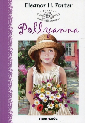 Pollyanna - Eleanor Porter