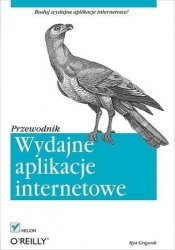 Wydajne aplikacje internetowe Przewodnik - Ilya Grigorik