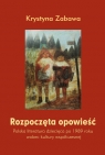 Rozpoczęta opowieść Polska literatura dziecięca po 1989 roku wobec Zabawa Krystyna