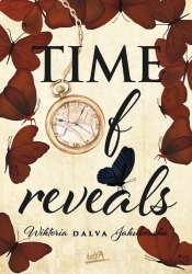 Time of reveals - Wiktoria Dalva Jakubowska