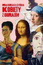 Kobiety z obrazów - Małgorzata Czyńska