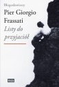 Listy do przyjaciół - Pier Giorgio Frassati