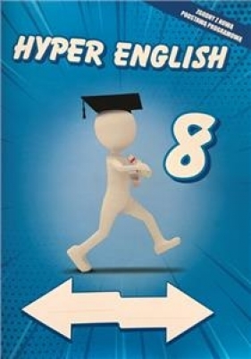 HYPER ENGLISH klasa 8 - ćwiczenie edukacyjne z naklejkami Zeszyt idealny do zdalnego nauczania - Praca zbiorowa