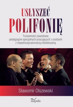 Usłyszeć polifonię - Olszewski Sławomir