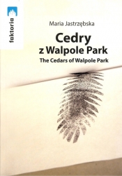 Cedry z Walpole Park - Jastrzębska Maria