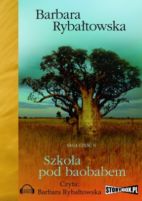 Szkoła pod baobabem (Audiobook) - Barbara Rybałtowska