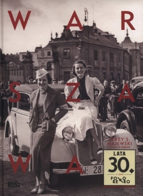 Warszawa lata 30.