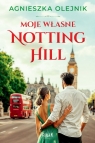 Moje własne Notting Hill (wyd. kieszonkowe) Agnieszka Olejnik