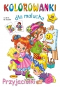 Kolorowanki dla malucha Przyjaciółki - Mariola Budek
