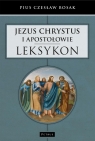 Jezus Chrystus i Apostołowie - Leksykon Czesław Bosak