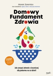 Domowy Fundament Zdrowia - Marek Zaremba