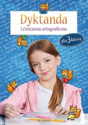 Dyktanda i ćwiczenia ortograficzne dla 3 klasy - <br />