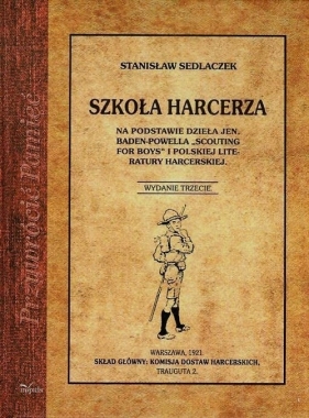 Szkoła harcerza - Sedlaczek Stanisław