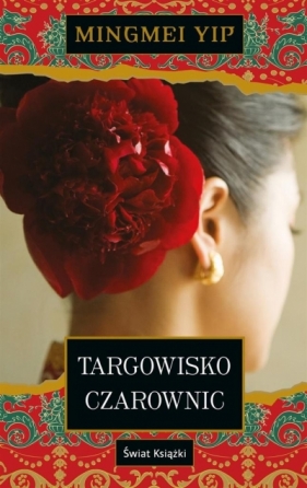 Targowisko czarownic - Mingmei Yip