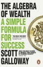The Algebra of Wealth - Scott Galloway