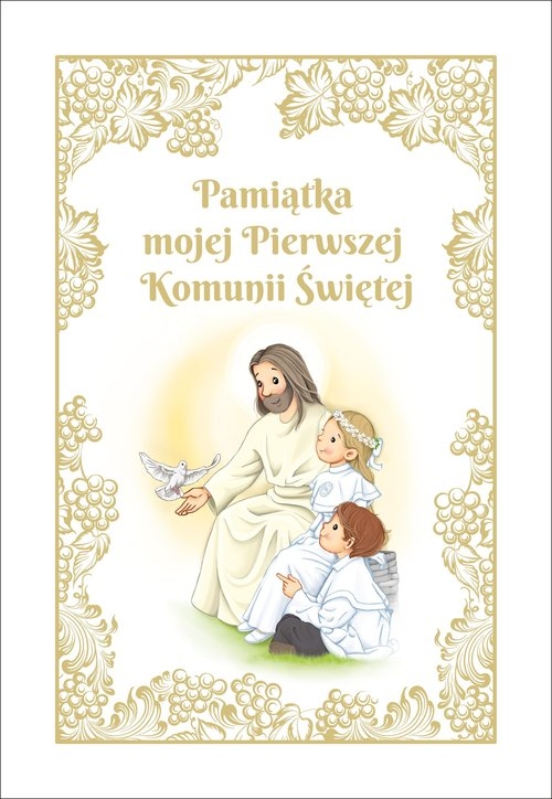 Pamiątka mojej Pierwszej Komunii Świętej (z Panem Jezusem)