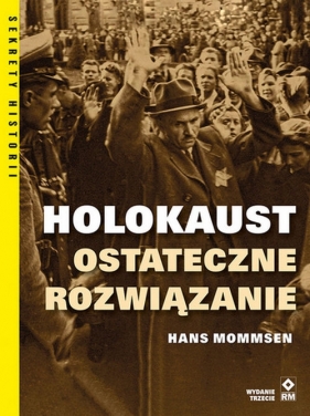 Holokaust Ostateczne rozwiązanie - Mommsen Hans