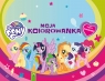 My Little Pony. Moja kolorowanka Opracowanie zbiorowe