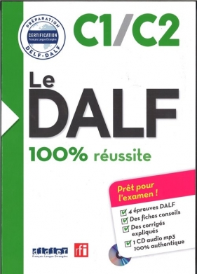 DALF C1/C2 100% reussite Książka + płyta MP3 - Lucile Chapiro, Dorothée Dupleix, Nicolas Frappe, Marina Jung, Jerome Rambert, Marie Salin