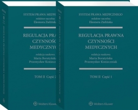 System Prawa Medycznego Tom 2 część 1/2 - Maria Boratyńska, Przemysław Konieczniak, Eleonora Zielińska