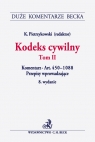 Kodeks cywilny Tom 2 Komentarz do art. 450-1088. Przepisy wprowadzające