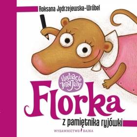 Florka Z pamiętnika ryjówki - Jędrzejewska-Wróbel Roksana