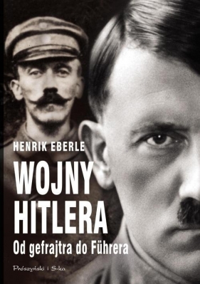 Wojny Hitlera - Eberle Henrik