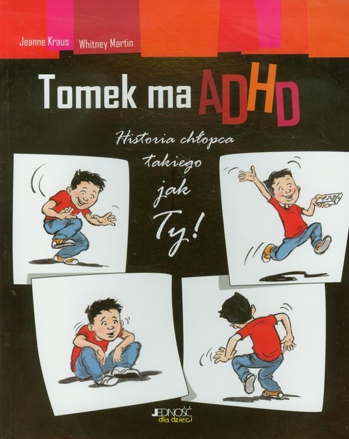 Tomek ma ADHD