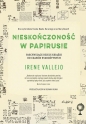 Nieskończoność w papirusie. Fascynujące dzieje książki od czasów starożytnych - Irene Vallejo