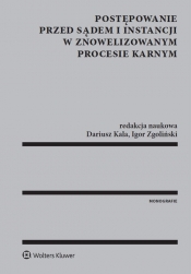 Postępowanie przed sądem I instancji w znowelizowanym procesie karnym