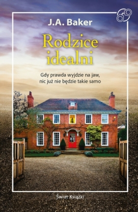 Rodzice idealni - J.A. Baker